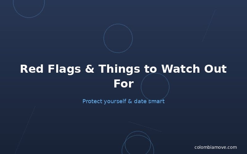 Red flags when dating in Colombia