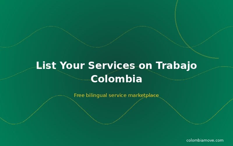 List your freelance services on Colombia Move — free bilingual marketplace