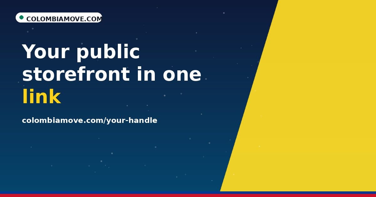 Your public storefront on Colombia Move