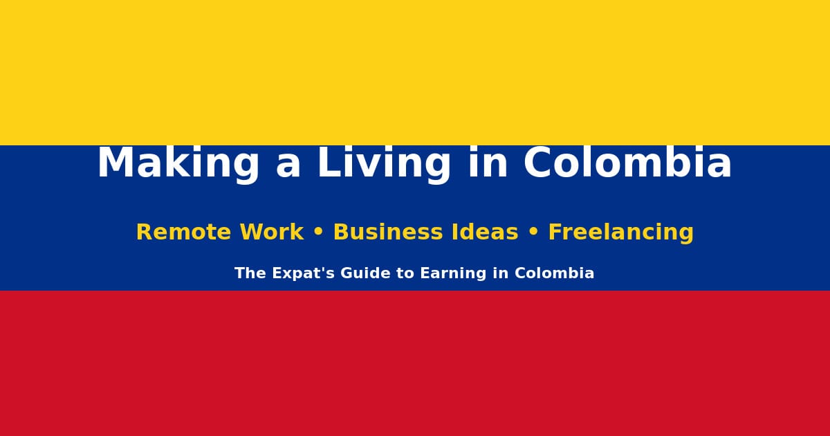 Entrepreneur working remotely in Colombia showing ways to make a living as an expat