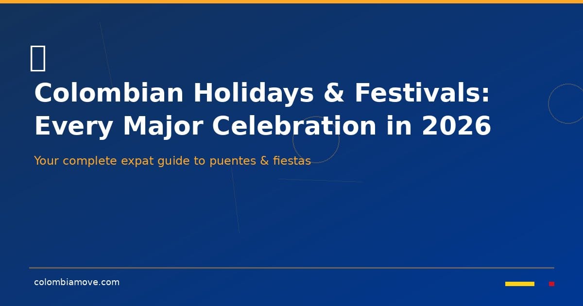 Colombian Holidays and Festivals 2026 guide for expats