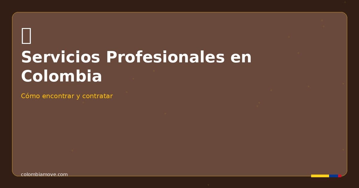 Guía de servicios profesionales en Colombia — plomeros, electricistas, abogados