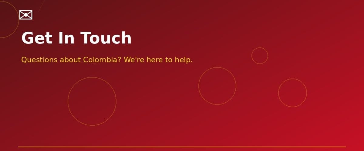 Contact Colombia Move - Questions about expat life in Colombia