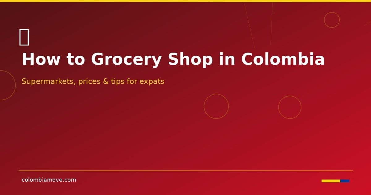 Grocery shopping in Colombia — supermarkets, prices and tips for expats
