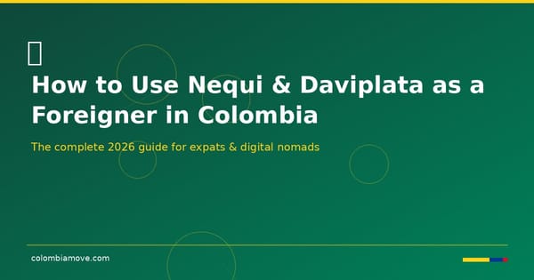 Guide to using Nequi and Daviplata digital wallets as a foreigner in Colombia