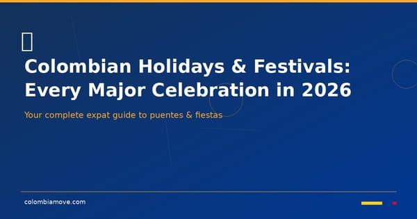 Colombian Holidays and Festivals 2026 guide for expats