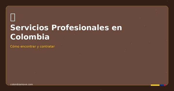 Guía de servicios profesionales en Colombia — plomeros, electricistas, abogados