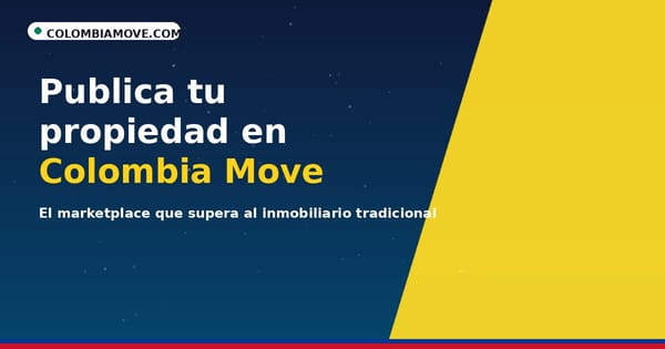 Publica tu propiedad en Colombia Move